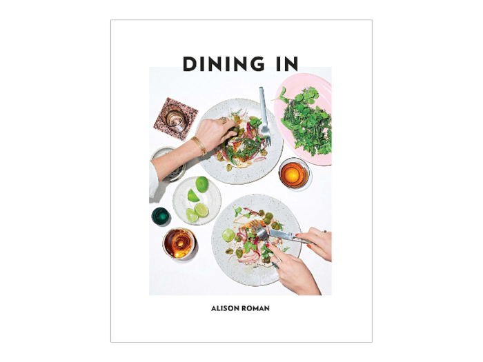 "Dining In" by Alison Roman