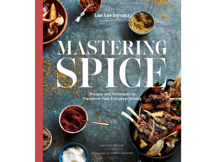 "Mastering Spice: Recipes and Techniques to Transform Your Everyday Cooking" by Lior Lev Sercarz