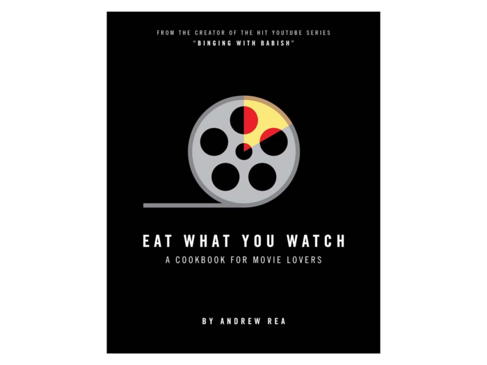 "Eat What You Watch" by Andrew Rea