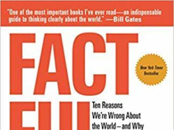 "Factfulness" by Hans Rosling, Ola Rosling and Ann Rosling Rönnlund