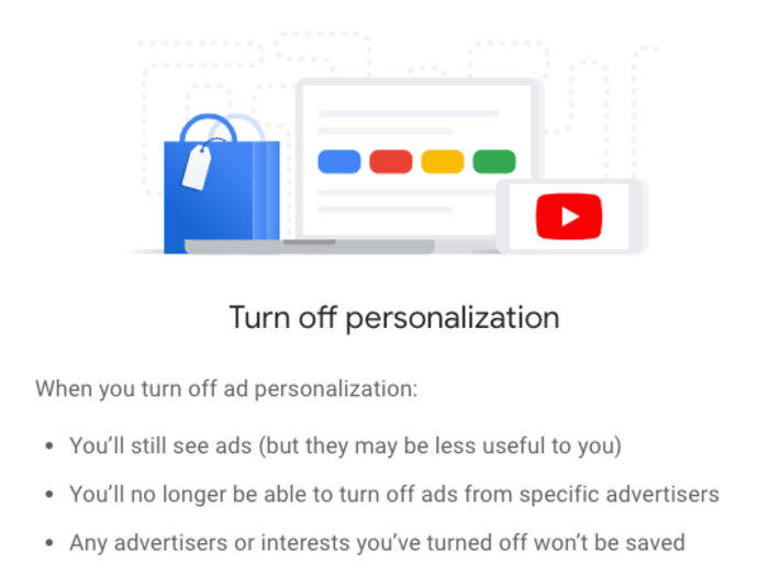 When you opt to turn off ad personalization, you