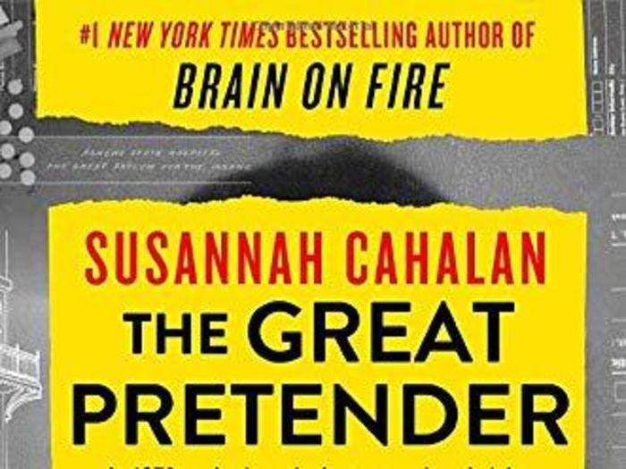 "The Great Pretender" by Susannah Cahalan