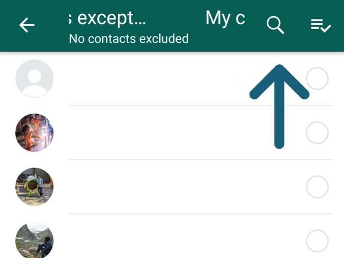 6. To block certain users, select ‘My contacts expect...’ and choose the users you wish you restrict. You can either scroll for names and navigate using the search bar.