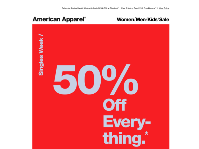 American Apparel launched a Singles Week sale that includes 50% off online items with the code "SINGLES50."