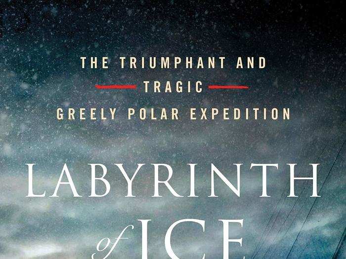 "Labyrinth Of Ice" by Buddy Levy