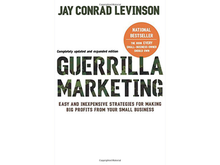 "Guerrilla Marketing" by Jay Conrad Levinson