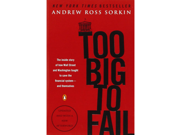 "Too Big to Fail" by Andrew Ross Sorkin