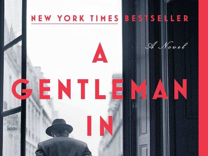 "A Gentleman in Moscow" by Amor Towles