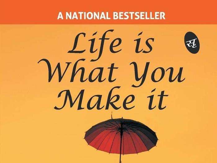 ​Life is What You Make It – by Preeti Shenoy