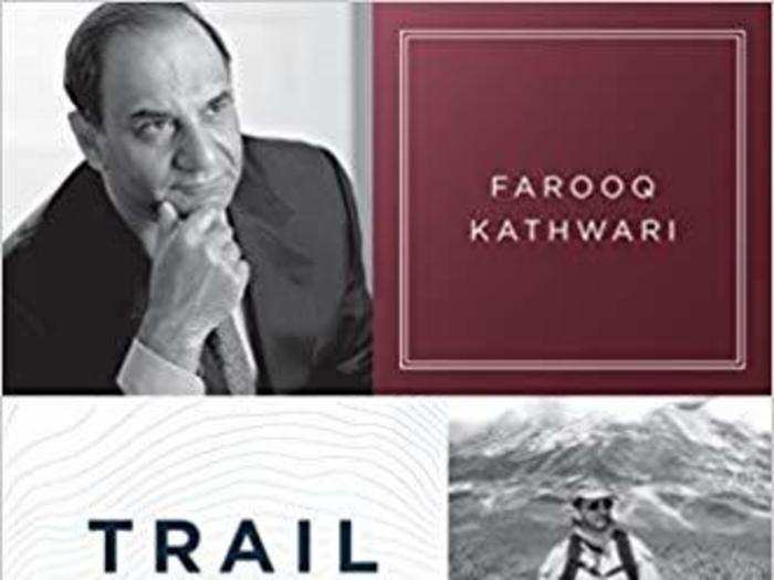 "Trailblazer: From The Mountains of Kashmir to the Summit of Global Business and Beyond" by Farooq Kathwari