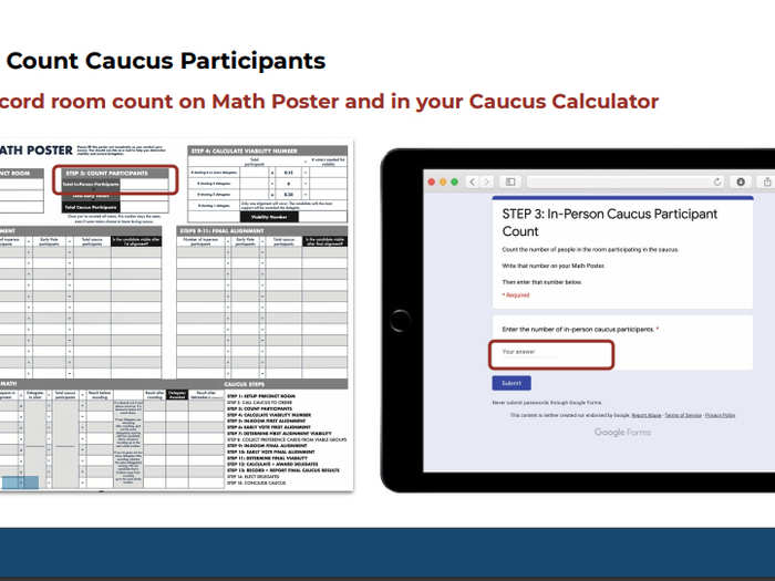 Once the caucus site reaches step three — counting participants — the iPads come into play. The training document has step-by-step instructions for using the calculator to find the right numbers to write in each space on the poster.