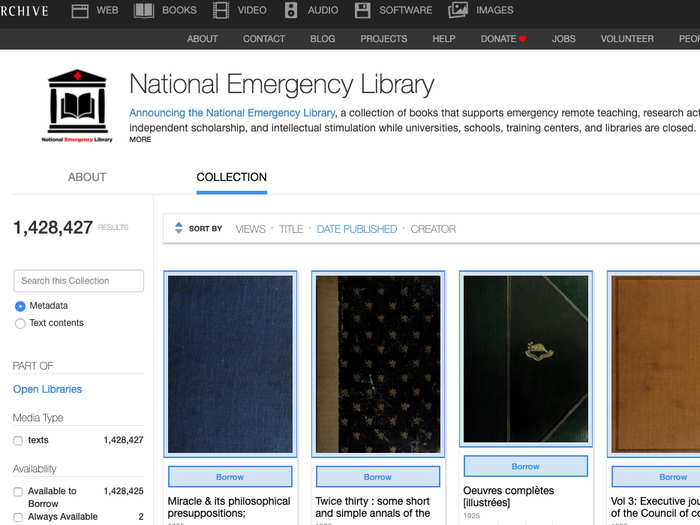 7. The Internet Archive announced the National Emergency Library, which suspends its waitlist on books so students can immediately access materials that they need. The waitlists will remain closed through June, or the end of the US National Emergency, whichever is later.