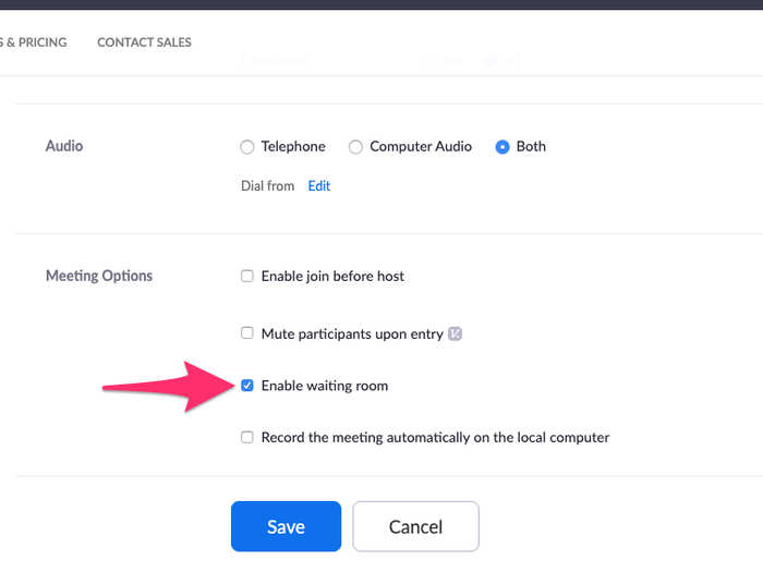 Make sure enable waiting room is checked, then hit save.