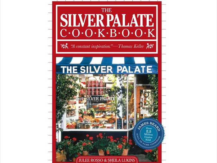 "The Silver Palate Cookbook" by Julee Rosso and Sheila Lukins