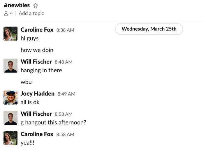 I started my job at Insider Inc. on the same day as Caroline Fox, Will Fischer, and Ben Winck. Over time, they became my best friends at work.