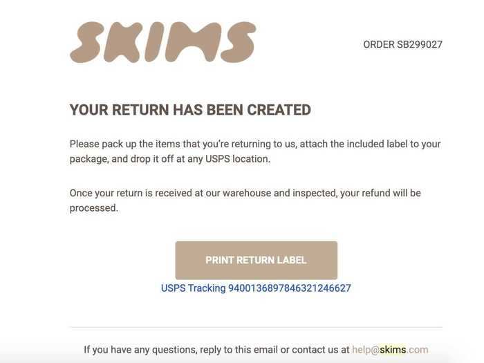 A few minutes later, I got an email instructing me to print my return label and drop off the bodysuit at any USPS location.