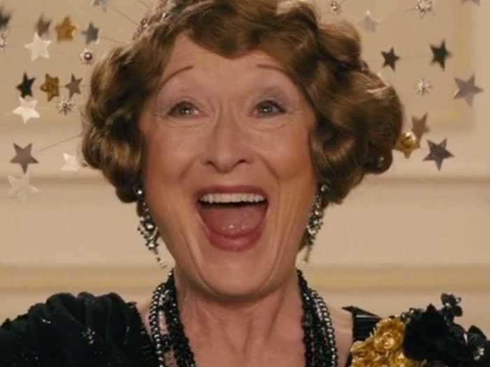 Meryl Streep is delightful in the 2016 "Florence Foster Jenkins" biopic as a wannabe soprano with a terrible voice.