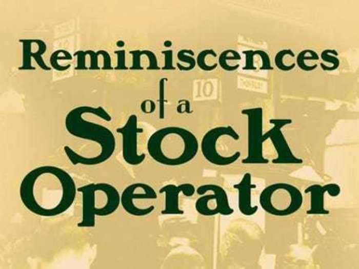 10. "Reminiscences of a Stock Operator" by Edwin Lefèvre