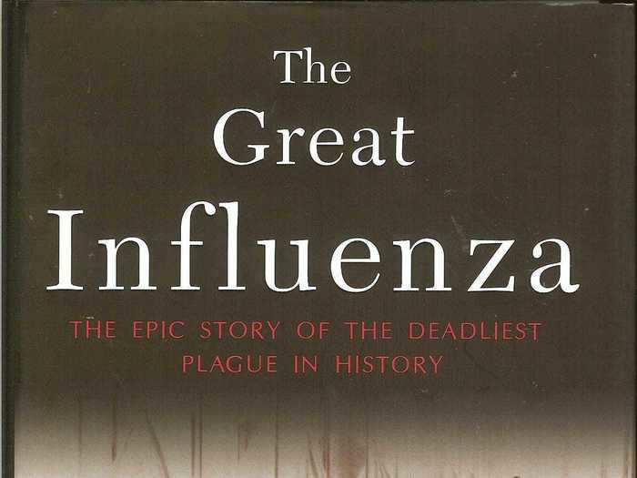 "The Great Influenza" by John M. Barry