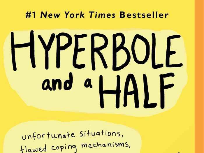 "Hyperbole and a Half" by Allie Brosh