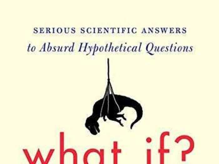 "What If?" by Randall Munroe