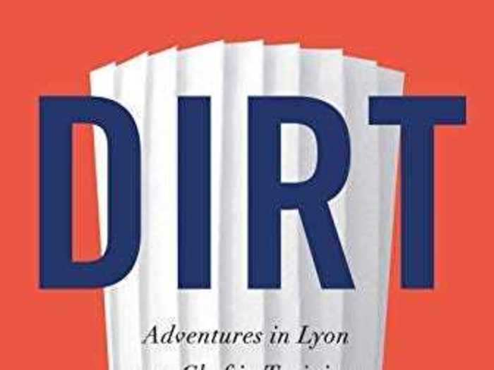 "Dirt" by Bill Buford