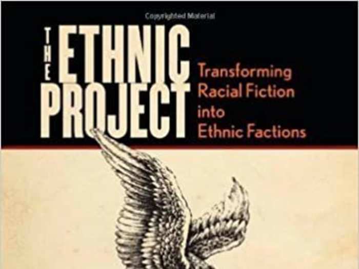 "The Ethnic Project: Transforming Racial Fiction into Ethnic Factions" by Vilna Bashi Treitler