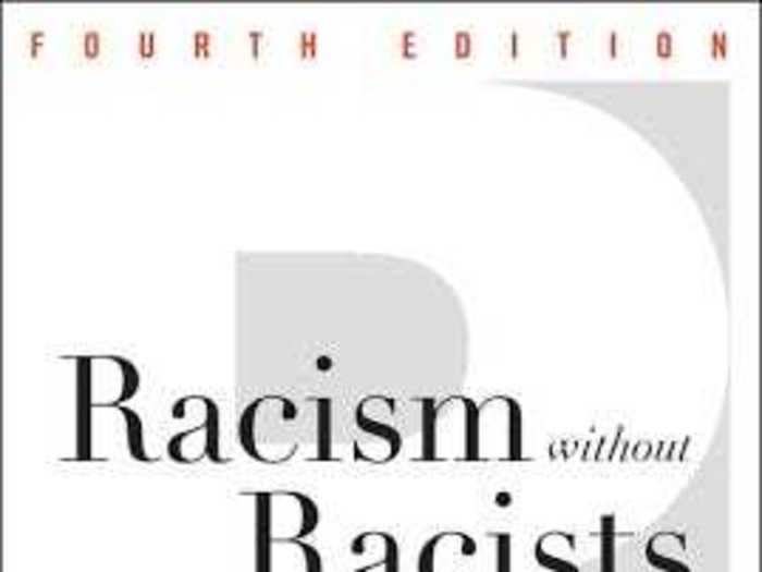 "Racism without Racists: Colorblind Racism and the Persistence of Racial Inequality in the United States" by Eduardo Bonilla-Silva