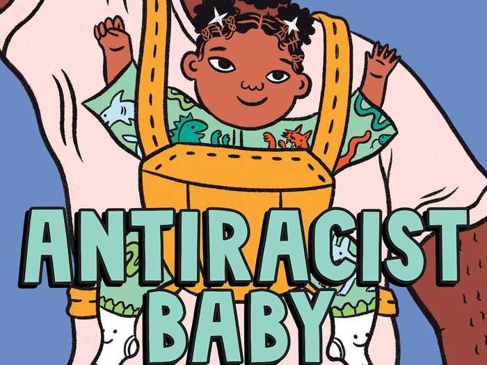 "Antiracist Baby" by Ibram X. Kendi