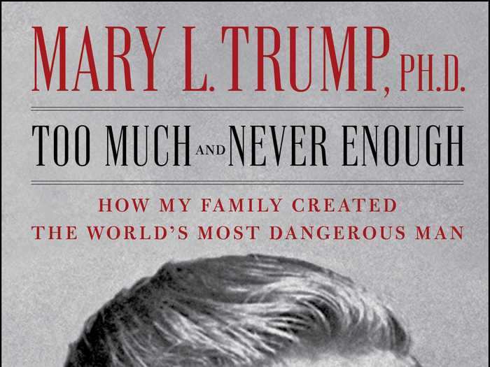 Mary Trump is set to publish a tell-all about her uncle on July 28, titled: "Too Much and Never Enough: How My Family Created the World