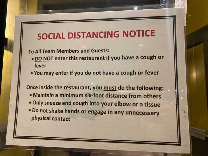 After five minutes, my name was called out and I was allowed inside. Before entering, there was a notice to customers and employees stating not to come inside if you