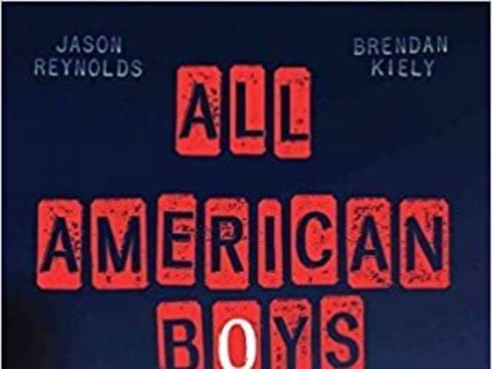 "All American Boys" by Jason Reynolds and Brendan Kiely