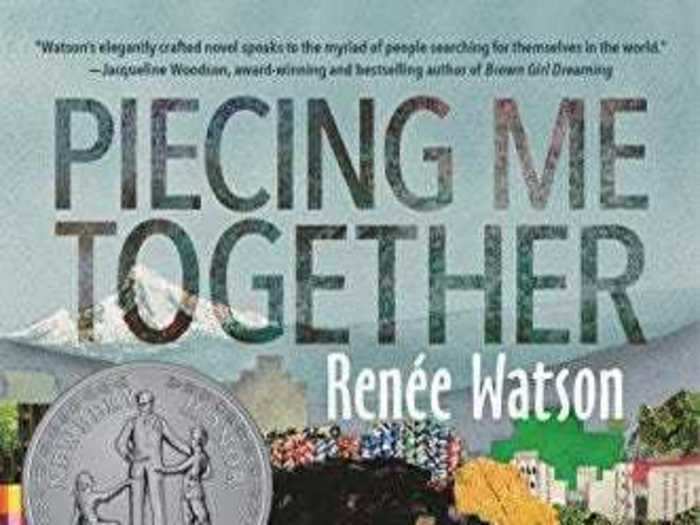 "Piecing Me Together" by Renée Watson