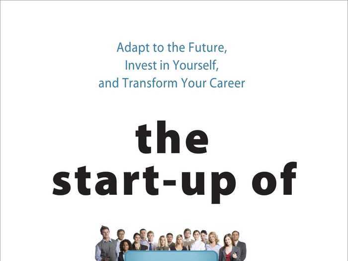 "The Start-Up of You" by Reid Hoffman and Ben Casnocha