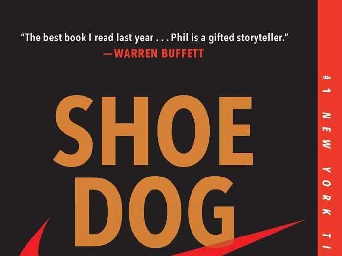 "Shoe Dog: A Memoir by the Creator of Nike" by Phil Knight