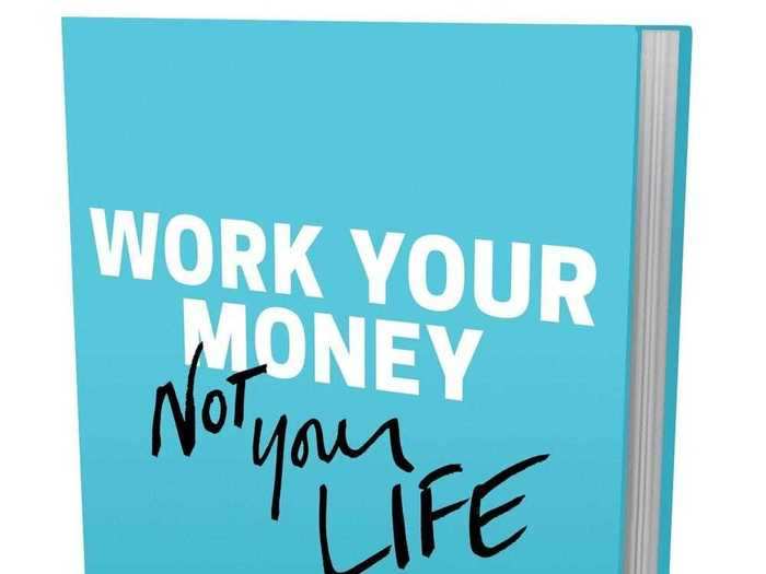 "Work Your Money, Not Your Life: How to Balance Your Career and Personal Finances to Get What You Want" by Roger Ma with Jennifer Ma