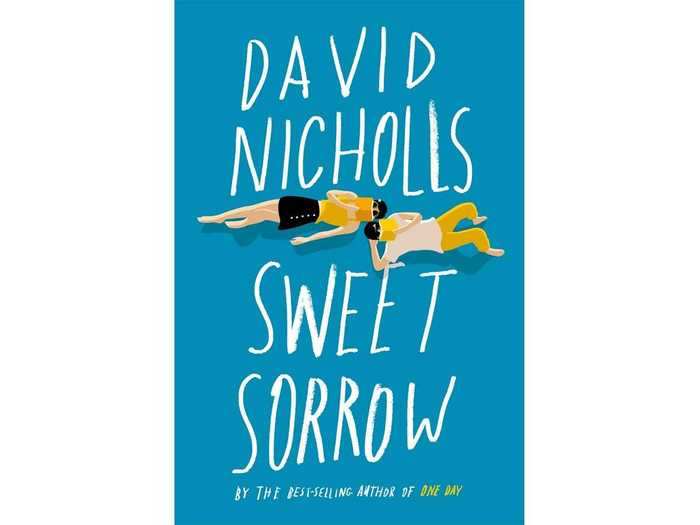 "Sweet Sorrow" by David Nicholls