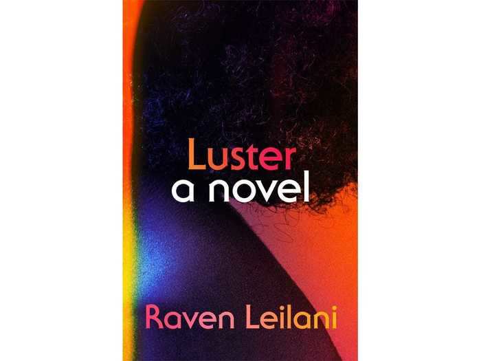 "Luster" by Raven Leilani