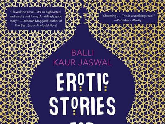 "Erotic Stories for Punjabi Widows" by Balli Kaur Jaswal