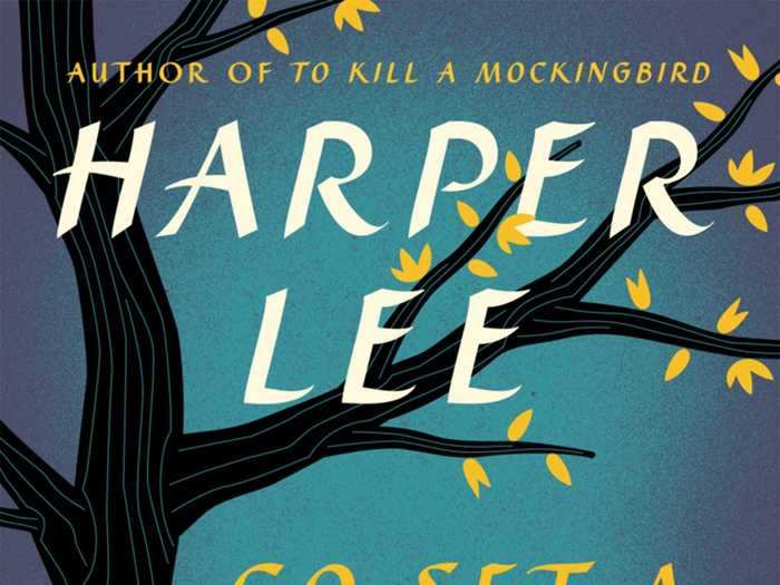 "Go Set a Watchman" by Harper Lee