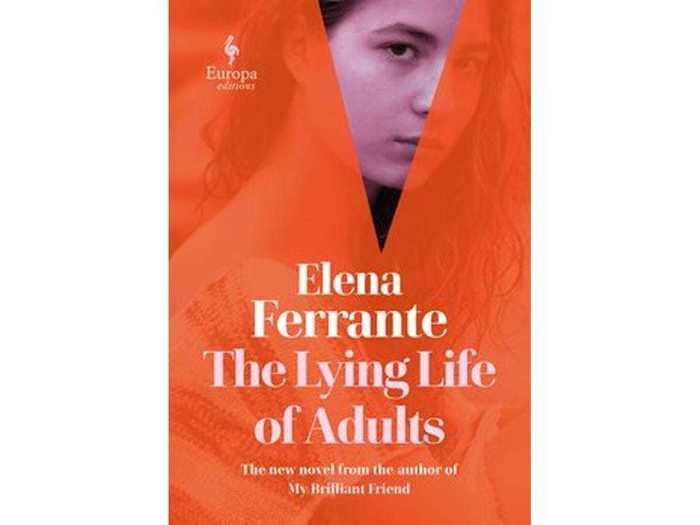 "The Lying Life of Adults" by Elena Ferrante