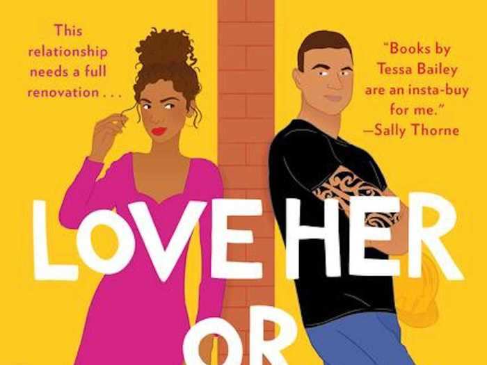 "Love Her or Lose Her" by Tessa Bailey