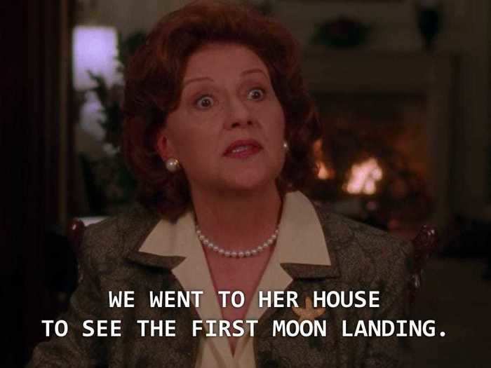 Lorelai was a baby during the first moon landing, so it makes sense that she doesn