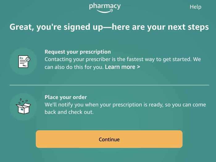 The process to sign up for Amazon Pharmacy probably took me a little over 5 minutes total.