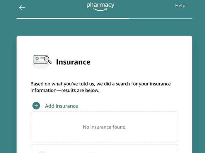 I then added my insurance information. I recommend getting your insurance card and pill bottle before starting the process so you won