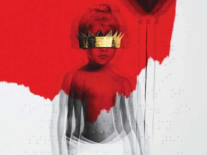 "Anti" cemented Rihanna as a visionary and an album artist, transcending her reputation as a hitmaker.