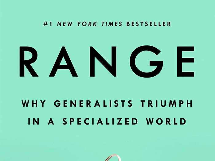 2. Range: Why Generalists Triumph in a Specialized World, by David Epstein