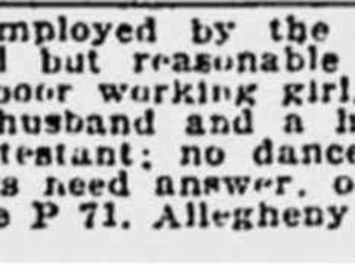 September 11, 1921: "Must be Protestant. No dancers, flirts or street-walkers need answer."