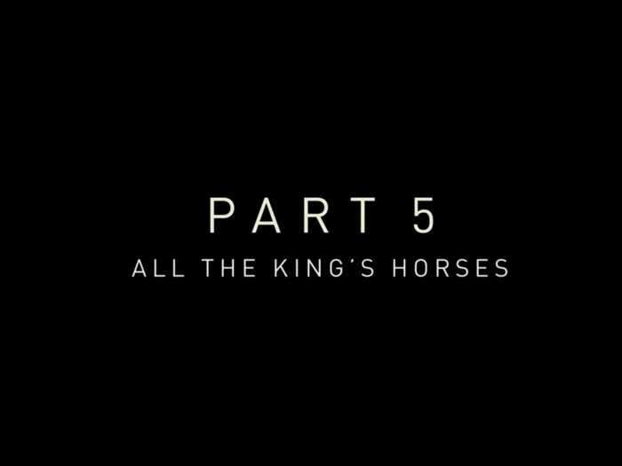 Part 5: "All the King