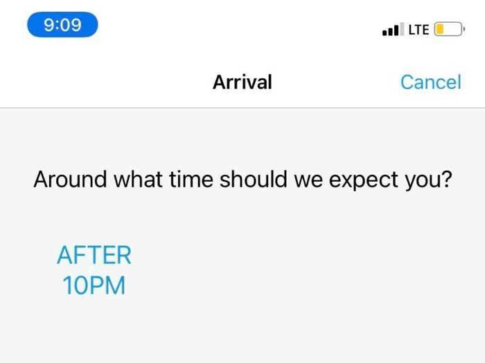 The app asked what time I was slated to arrive and although it was just after 9 p.m. and I was about 25 minutes away, the only option was for an after 10 p.m. arrival. I selected the option and kept going.